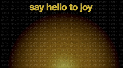 Say Hello To Joy - GIF animé gratuit