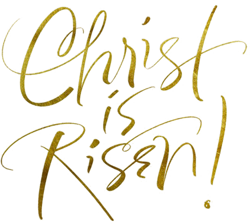 Christ is Risen.Text.Gold.Victoriabea - Free PNG