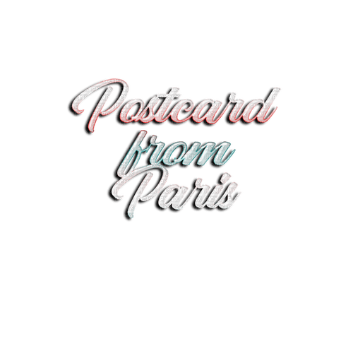 postcard from paris text quote kikkapink - 無料png