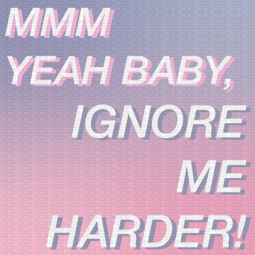 ✶ Ignore Me {by Merishy} ✶ - gratis png
