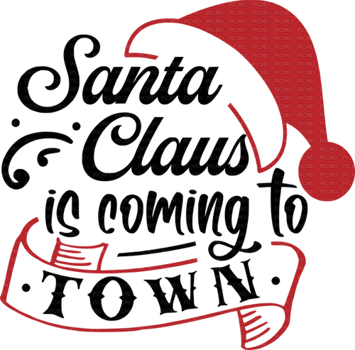 Santa Claus is Coming to Town - png gratis