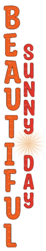 Sunny day.Text.Vertical.Orange.Victoriabea - zdarma png