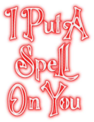 I Put A Spell On You.Text.Red - KittyKatLuv65 - png gratuito