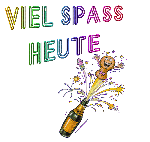 Viel Spass Heute - Бесплатный анимированный гифка