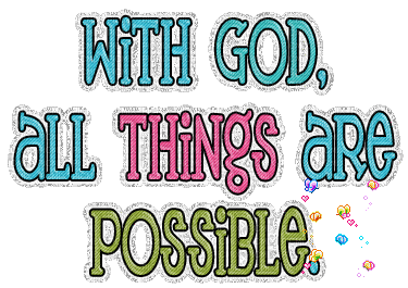 WITH GOD ALL THINGS ARE POSSIBLE - Ilmainen animoitu GIF
