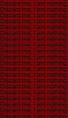 discard me, i am nothing - 免费PNG