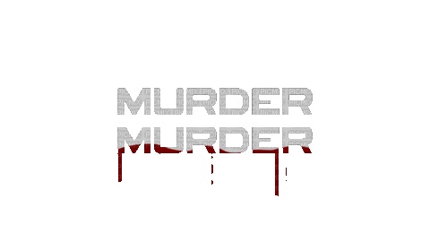 Murder - Gratis geanimeerde GIF