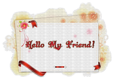 Kaz_Creations Deco Friendship Cards Text Hello My Friend - PNG gratuit
