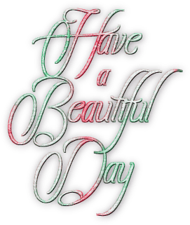 soave text have a beautiful day pink green - Free PNG