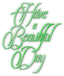 soave text have a beautiful day green - besplatni png