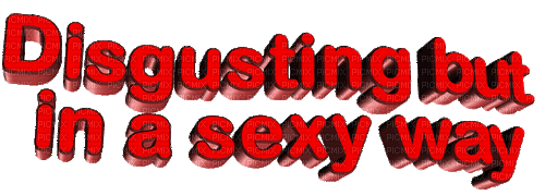 disgusting but in a sexy way - GIF animé gratuit