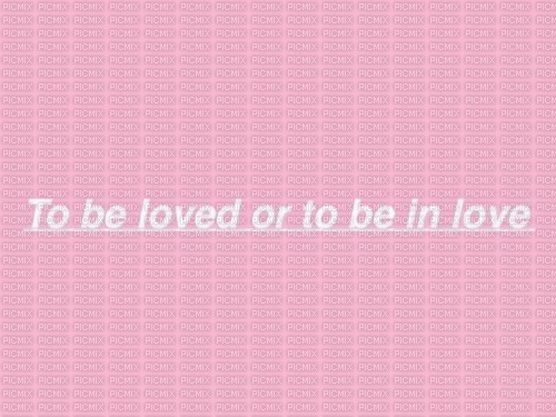 ✶ To be Loved {by Merishy} ✶ - Free PNG