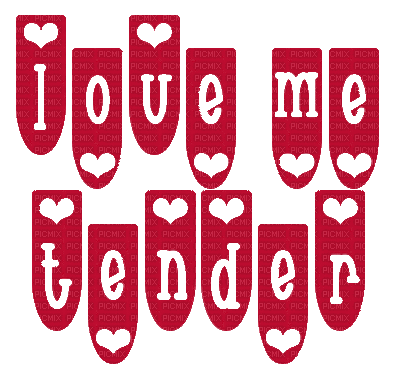 Kaz_Creations  Logo Text Love Me Tender - Ingyenes animált GIF