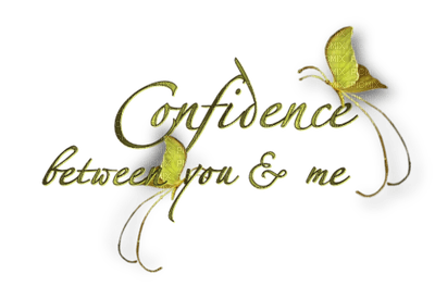 Kaz_Creations Logo Text Confidence Between You & Me - ücretsiz png