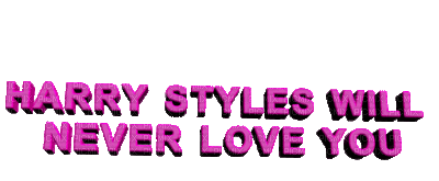 Kaz_Creations Harry Styles One Direction Singer Band Music Text Harry Styles Will Never Love You - GIF animé gratuit