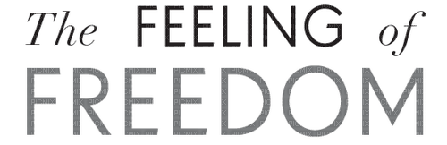Freedom.Feeling.Text.phrase.Victoriabea - gratis png