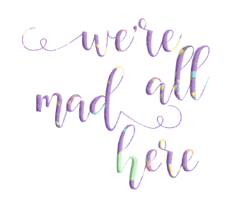 we're all mad here - gratis png