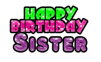 Happy Birthday Sister GIF - Zdarma animovaný GIF