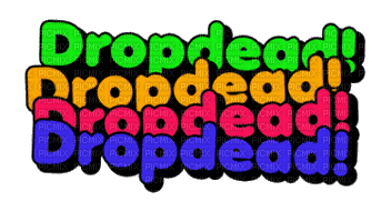dropdead - Бесплатный анимированный гифка
