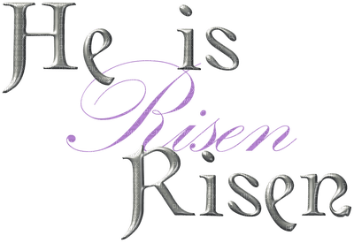 he is risen text resurrection - png gratuito