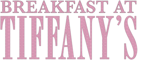 Breakfast At Tiffany's Text Movie - Bogusia - ilmainen png