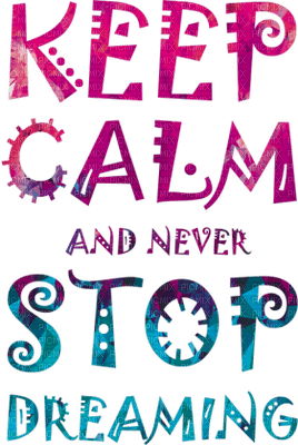 never stop dreaming - PNG gratuit
