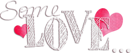 Some Love.Text.Hearts.White.Pink - gratis png