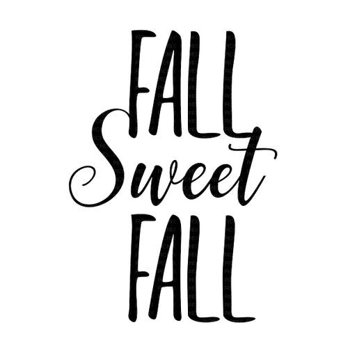 Fall Sweet Fall Text - Bogusia - nemokama png