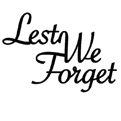 Kaz_Creations Text-Lest-We-Forget - png ฟรี