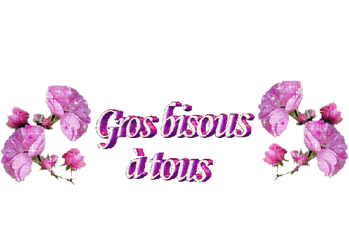 Gros bisous à tous. - 無料のアニメーション GIF