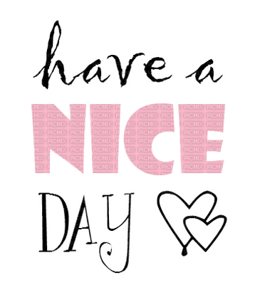 Have a nice day.text.Victoriabea - zadarmo png