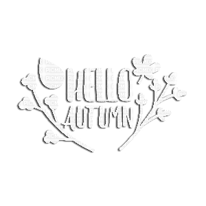kikkapink hello autumn text quote white - δωρεάν png