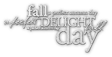 soave text autumn fall delight day  ​white - besplatni png
