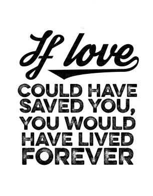 Quote, Quotes, Text, Signs, If Love, Black - Jitter.Bug.Girl - PNG gratuit