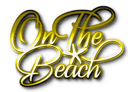 On The Beach.Text.Yellow - By KittyKatLuv65 - png gratis