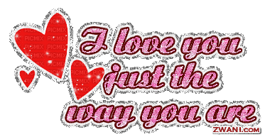 i love you just the way you are - GIF animate gratis