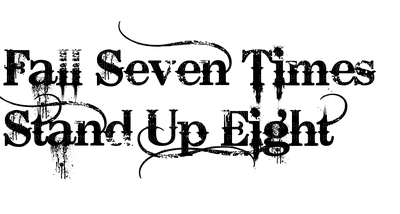 Fall seven times, Stand up eight - PNG gratuit