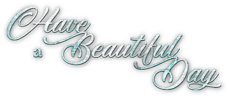 soave text have a beautiful day teal - png gratis
