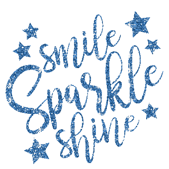 Smile, Sparkle, Shine, Glitter, Quote, Quotes, Deco, Gif, Blue - Jitter.Bug.Girl - GIF เคลื่อนไหวฟรี