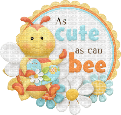 Kaz_Creations Deco Bees Bee Text As Cute As Can Bee - PNG gratuit