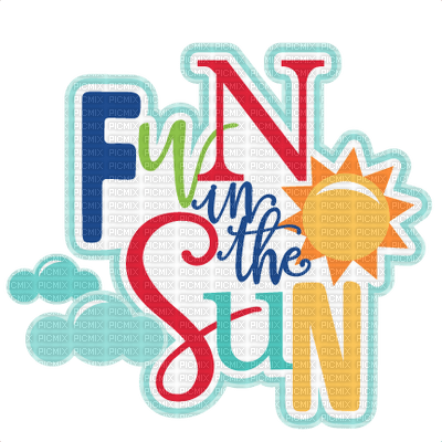 Kaz_Creations Text Fun In The Sun - png gratis