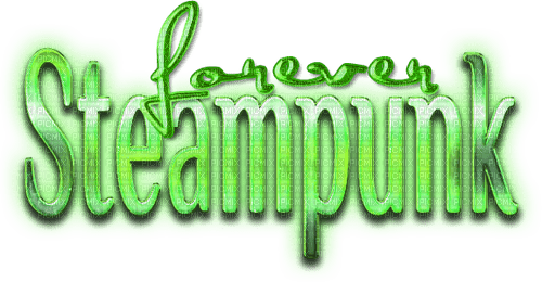 Forever Steampunk.Text.Green - darmowe png