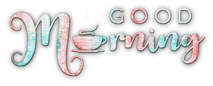 soave text good morning pink teal - ilmainen png