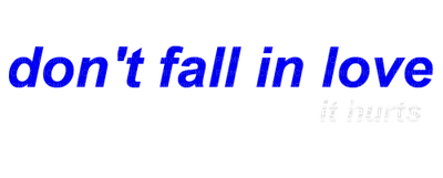 Kaz_Creations Text Don't Fall In Love - Free PNG