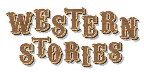 Western Stories.text.Victoriabea - png gratuito
