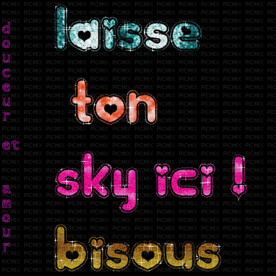 laisse ton sky - Bezmaksas animēts GIF