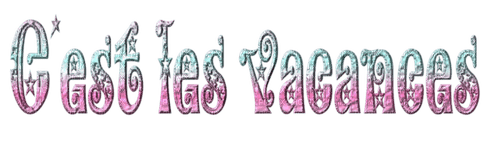 C'est Les Vacances Text - Bogusia - Free PNG