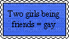 Two girls being friends = gay blue - png grátis