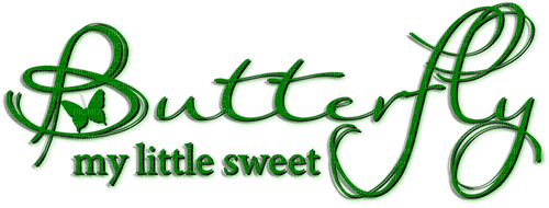 My Little Sweet Butterfly.Text.Green - png gratuito
