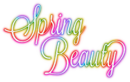 Spring Beauty.Text.Rainbow - KittyKatLuv65 - Free PNG